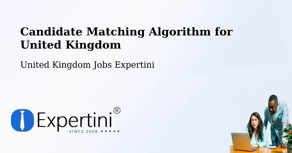 Candidate Matching Algorithm Overview – Wendover - United Kingdom Jobs Expertini