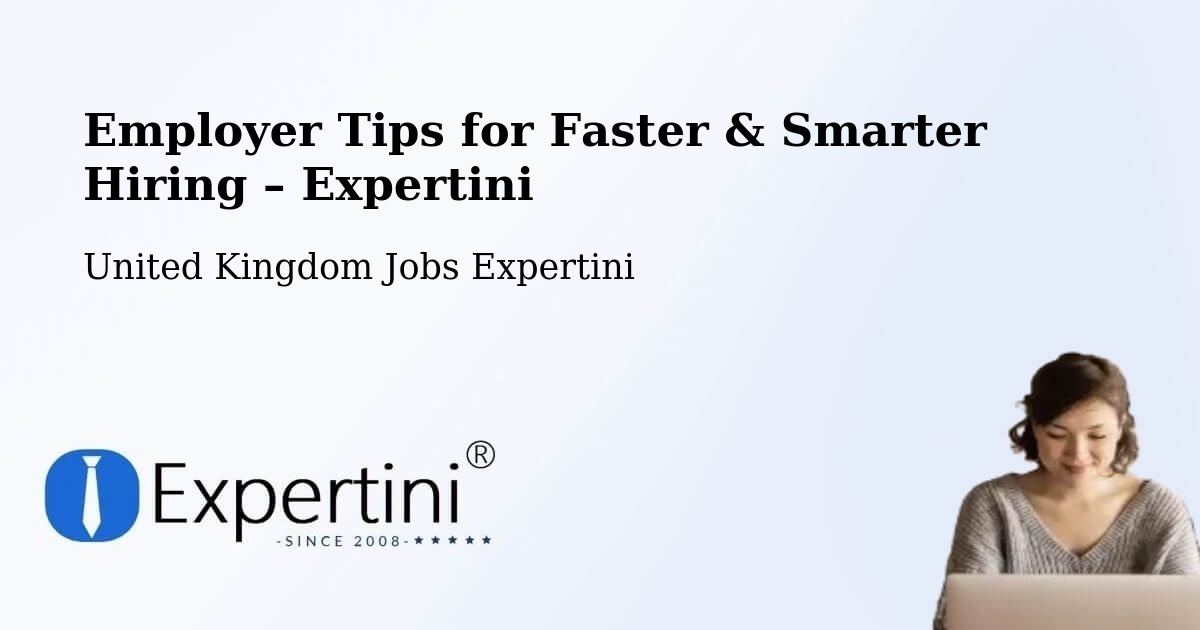 Employer Tips for Hiring & Recruitment – Wendover - Wendover, United Kingdom Jobs Expertini
