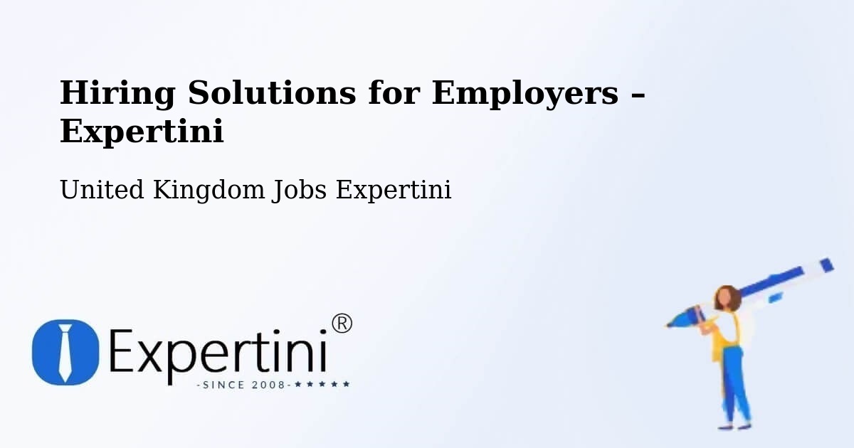 Hiring Solutions for Employers in Wendover - Wendover, United Kingdom Jobs Expertini
